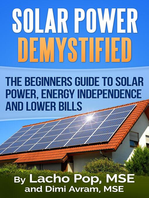 Title details for Solar Power Demystified by Lacho Pop, MSE - Available